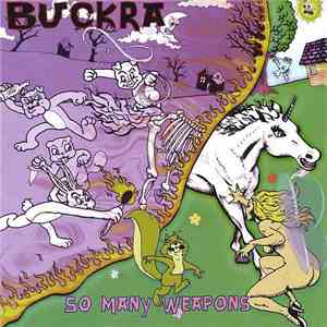 Buckra - So Many Weapons FLAC