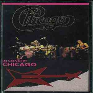 Chicago  - In Concert FLAC