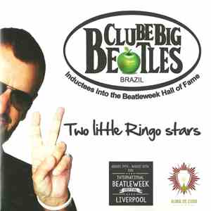 Clube Big Beatles - Two Little Ringo Stars FLAC
