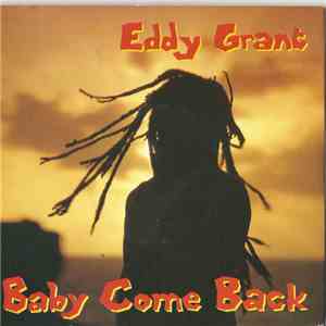 Eddy Grant - Baby Come Back FLAC