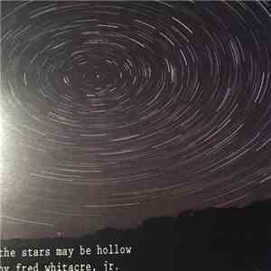 Fred Whitacre Jr. - The Stars May Be Hollow FLAC