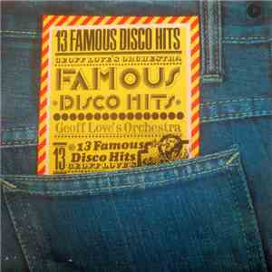 Geoff Love's Orchestra - 13 Famous Disco Hits FLAC