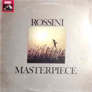 Gioacchino Rossini - Masterpiece FLAC