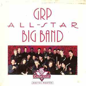 GRP All-Star Big Band - GRP All-Star Big Band FLAC