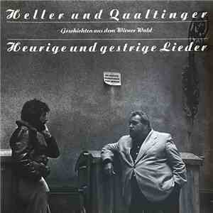 Heller Und Qualtinger - Heurige Und Gestrige Lieder - Geschichten Aus Dem Wienerwald FLAC