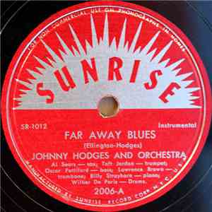 Johnny Hodges And His Orchestra - Far Away Blues / Frisky FLAC