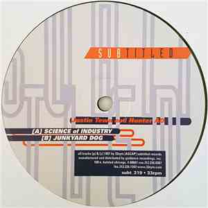 Justin Tewn And Hunter AD - Science Of Industry / Junkyard Dog FLAC