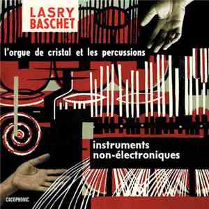 Lasry - Baschet - Instruments Non-électroniques FLAC