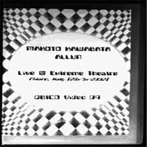 Makoto Kawabata, Allun - Live @ Extreme Theatre FLAC