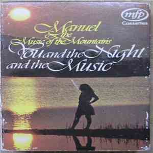 Manuel & The Music Of The Mountains - You And The Night And The Music FLAC