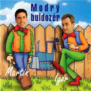 Martin, Igor - Modrý Buldozer FLAC