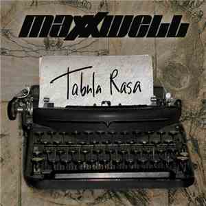 Maxxwell - Tabula Rasa FLAC