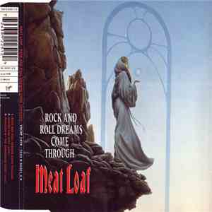 Meat Loaf - Rock And Roll Dreams Come Through FLAC