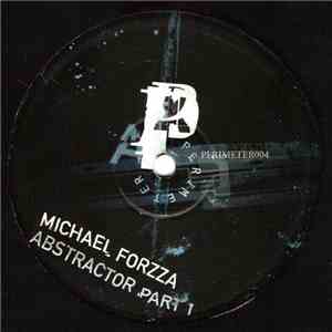 Michael Forzza - Abstractor Part 1 FLAC