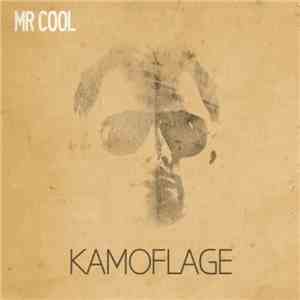 Mr Cool - Kamoflage FLAC