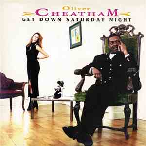 Oliver Cheatham - Get Down Saturday Night FLAC