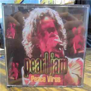Pearl Jam - Peace Virus FLAC