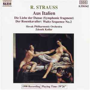 R. Strauss - Slovak Philharmonic Orchestra, Zdeněk Košler - Aus Italien FLAC