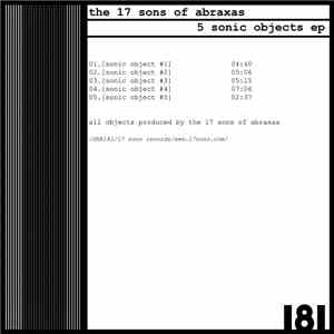 The 17 Sons Of Abraxas - 5 Sonic Objects FLAC