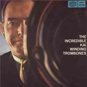 The Kai Winding Trombones - The Incredible Kai Winding Trombones FLAC