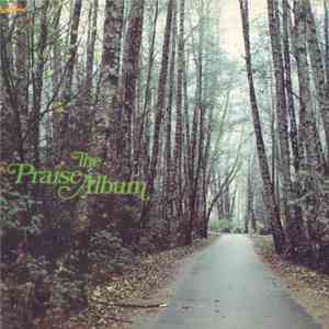 The Maranatha! Singers - The Praise Album FLAC