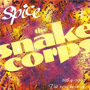The Snake Corps - Spice - 1984-1993 The Very Best Of... FLAC