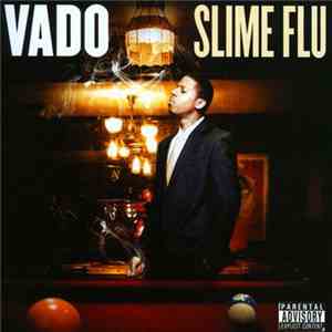 Vado - Slime Flu FLAC