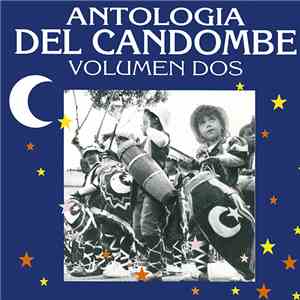 Various - Antología Del Candombe - Volumen Dos FLAC
