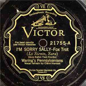 Waring's Pennsylvanians - I'm Sorry Sally / Just Another Night FLAC