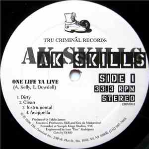 AK Skills - One Life Ta Live / East Ta West FLAC
