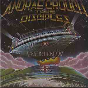 Andraé Crouch & The Disciples - Live In London FLAC