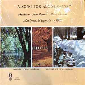 Appleton MacDowell Male Chorus - A Song For All Seasons FLAC
