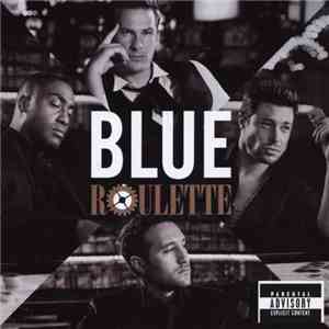 Blue  - Roulette FLAC
