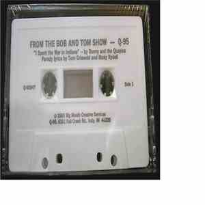 Bob & Tom - I Spent The War In Indiana / Oh Danny Quayle FLAC