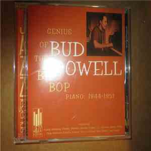 Bud Powell - Genius Of Bud Powell Be Bop Piano: 1944-1951 FLAC