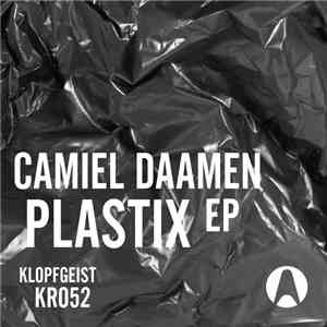 Camiel Daamen - Plastix EP FLAC