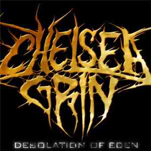 Chelsea Grin  - Desolation Of Eden FLAC