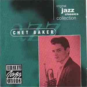 Chet Baker - Original Jazz Classics Collection FLAC