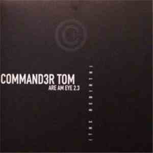 Command3r Tom - Are Am Eye 2.3 FLAC