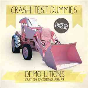 Crash Test Dummies - Demo-Litions FLAC