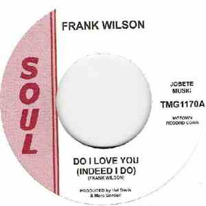 Frank Wilson - Do I Love You (Indeed I Do) / Sweeter As The Days Go By FLAC