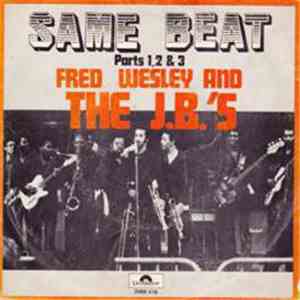 Fred Wesley And The J.B.'s - Same Beat FLAC