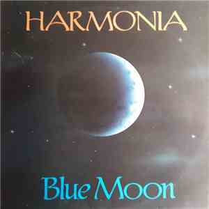 Harmonia  - Blue Moon FLAC