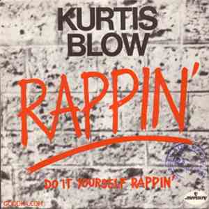 Kurtis Blow - Rappin' FLAC