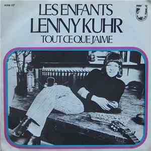 Lenny Kuhr - Les Enfants / Tout Ce Que J'Aime FLAC