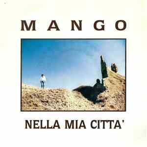Mango  - Nella Mia Città FLAC