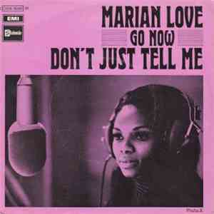 Marian Love - Don't Just Tell Me / Go Now FLAC