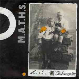 M.A.T.H.S. - The Interrogation FLAC