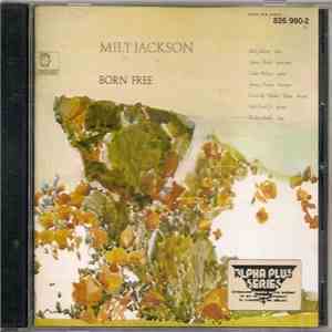 Milt Jackson - Born Free FLAC