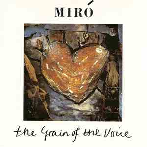 Mirò - The Grain Of The Voice FLAC